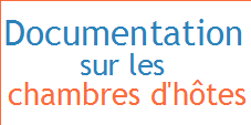 cliquez ici pour t&eacute;l&eacute;charger la documentation sur les chambres d'h&ocirc;tes