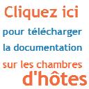 cliquez ici pour t&eacute;l&eacute;charger la documentation sur les chambres d'h&ocirc;tes